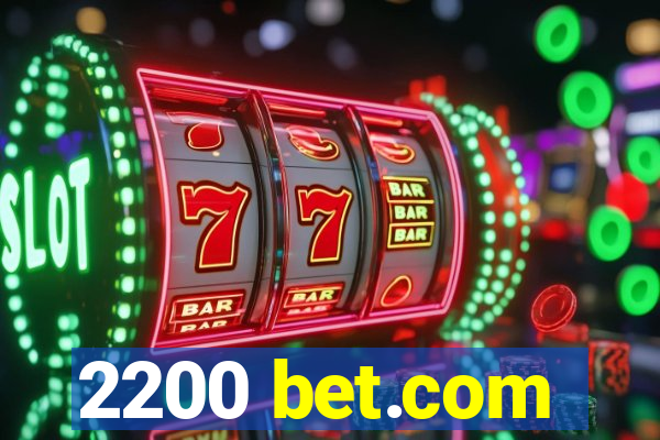 2200 bet.com